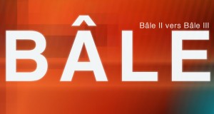Comité de Bâle : assouplissement des règles de liquidité